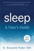 Sleep: A User's Guide (LARGE PRINT) by H. Kenneth Fisher