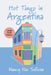 Hot Tango in Argentina by Nancy Nau Sullivan