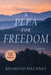 A Plea for Freedom by Raymond Hackney