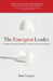 The Emergent Leader: A Guide to Brand Building, Leadership, and Self-Mastery by Don Gregori