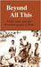 Beyond All This by Anderson, Mildred