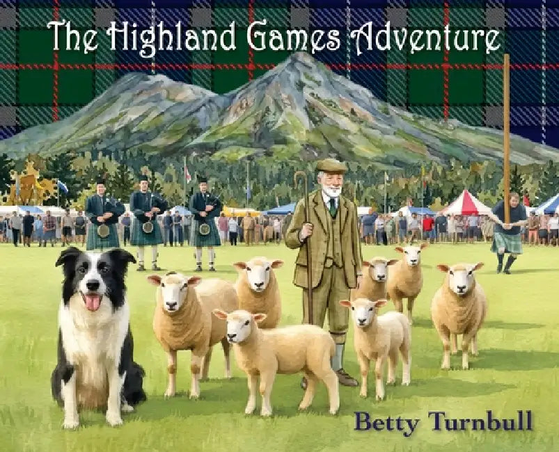 The Highland Games Adventure by Betty Turnbull