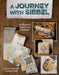 A Journey with Sibbel: An 18th Century Orphan's Study of Needlework by Susan Greening Davis