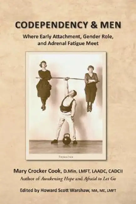 Codependency & Men by Mary Crocker Cook