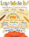 Leap Write In!: Adventures in Creative Writing to Stretch & Surprise Your One-Of-A-Kind Mind by Karen Benke