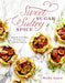 Sweet Sugar, Sultry Spice: Exotic Flavors to Wake Up Your Baking by Malika Ameen