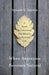 When Awareness Becomes Natural: A Guide to Cultivating Mindfulness in Everyday Life by Sayadaw U. Tejaniya
