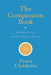 The Compassion Book: Teachings for Awakening the Heart by Pema Cheodreon