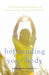 Befriending Your Body: A Self-Compassionate Approach to Freeing Yourself from Disordered Eating by Ann Saffi Biasetti