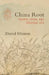 China Root: Taoism, Ch'an, and the Original Nature of Zen by David Hinton