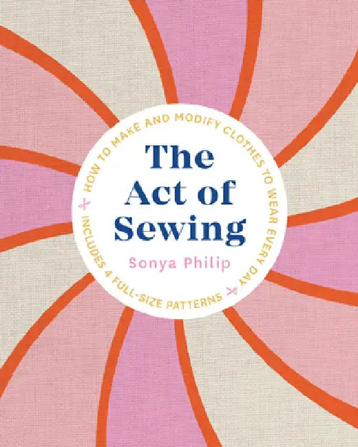 The Act of Sewing by Sonya Philip