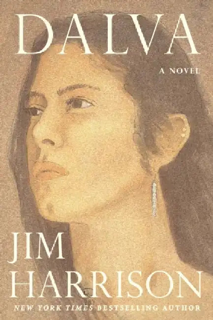 Dalva by Jim Harrison