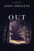 Out by John Smolens
