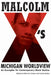 Malcolm X's Michigan Worldview: An Exemplar for Contemporary Black Studies by Rita Kiki Edozie