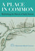 A Place in Common: Rethinking the History of Early Detroit by Karen L. Marrero, Andrew K. Sturtevant