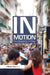 In Motion: The Experience of Travel by Tony Hiss