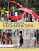 Creating Healthy Neighborhoods: Evidence-Based Planning and Design Strategies by Ann Forsyth