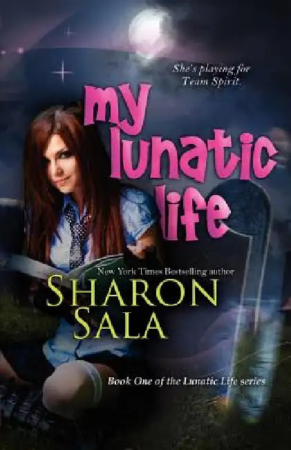 My Lunatic Life by Sharon Sala, Sala