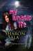 My Lunatic Life by Sharon Sala, Sala