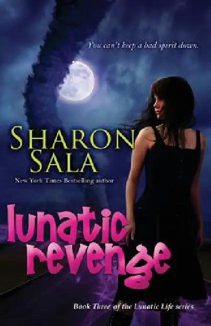 Lunatic Revenge by Sharon Sala