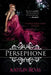 Persephone by Kaitlin Bevis