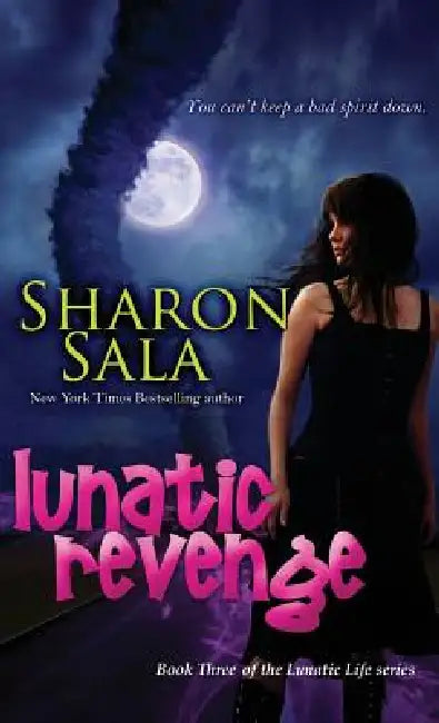 Lunatic Revenge by Sharon Sala