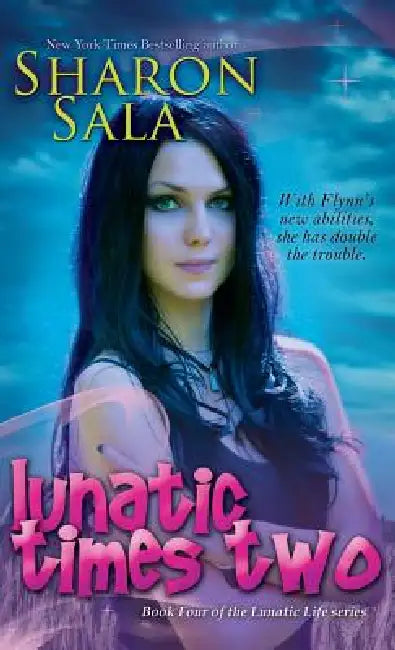 Lunatic Times Two by Sharon Sala