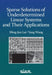 Sparse Solutions of Underdetermined Linear Systems by Ming-Jun Lai