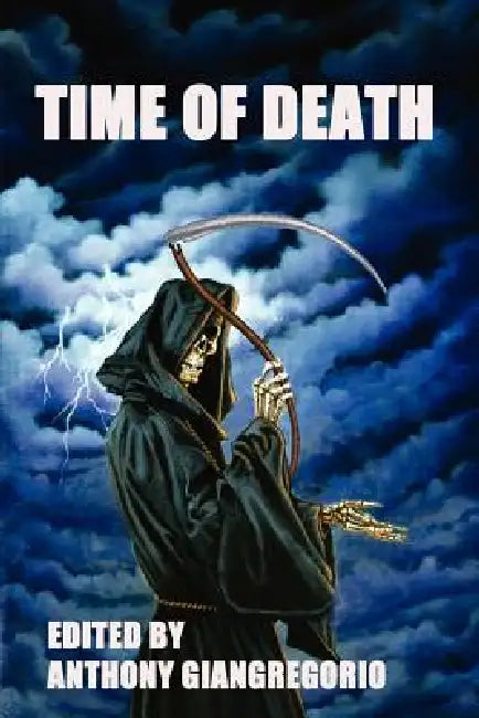 Time of Death by Anthony Giangregorio