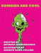 Zombies Are Cool by Anthony Giangregorio, Andrew Dawe Collins