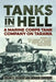Tanks in Hell: A Marine Corps Tank Company on Tarawa by Romain Cansière, Oscar E. Gilbert