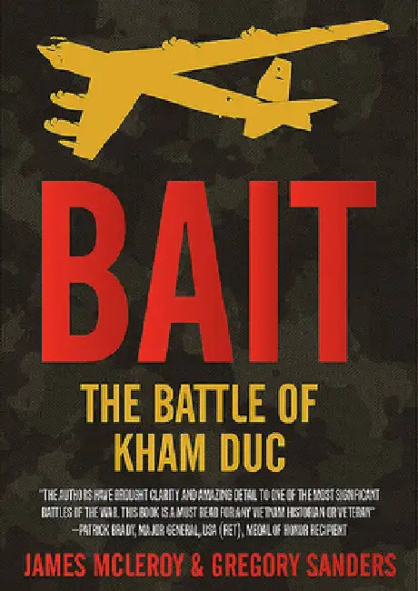Bait: The Battle of Kham Duc by James McLeroy