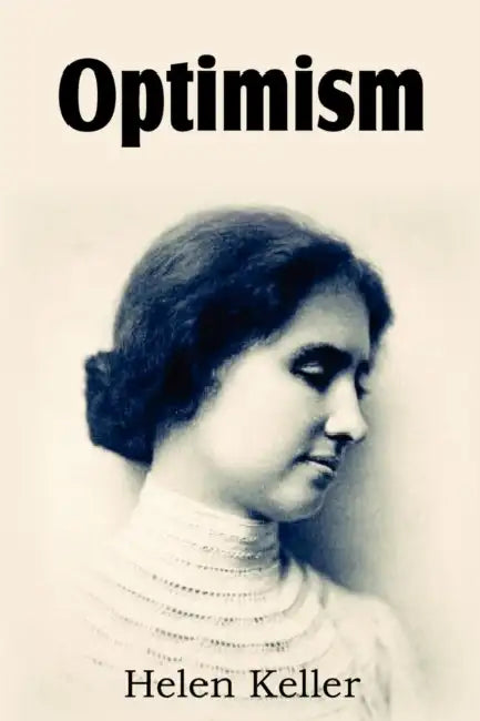 Optimism by Helen Keller
