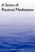 A Series of Practical Meditations by Stephen Tyng