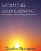 Morning and Evening by Charles Spurgeon