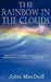 The Rainbow in the Clouds by John Macduff