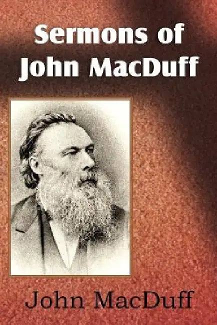 Sermons of John Macduff by John Macduff
