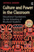 Culture and Power in the Classroom: Educational Foundations for the Schooling of Bicultural Students by Antonia Darder