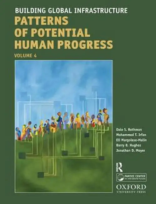 Building Global Infrastructure by Dale S. Rothman