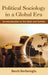 Political Sociology in a Global Era: An Introduction to the State and Society by Berch Berberoglu