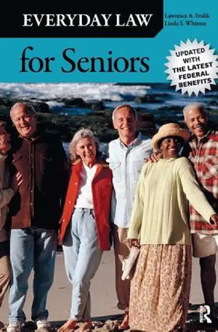 Everyday Law for Seniors by Lawrence A. Frolik