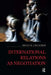 International Relations as Negotiation by Brian R Urlacher