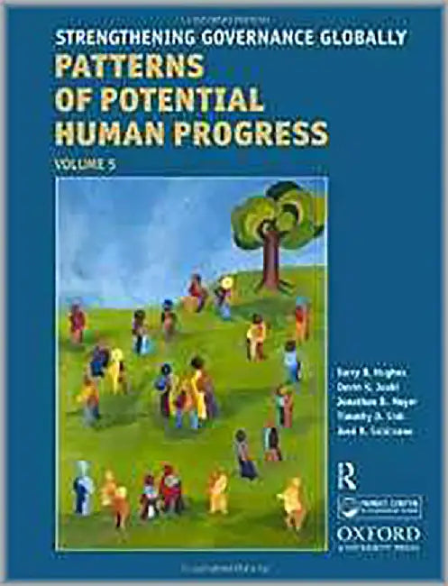 Strengthening Governance Globally: Forecasting the Next 50 Years (Vol. 5) by Barry B. Hughes, Others