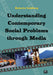 Understanding Contemporary Social Problems Through Media by Roberta Goldberg