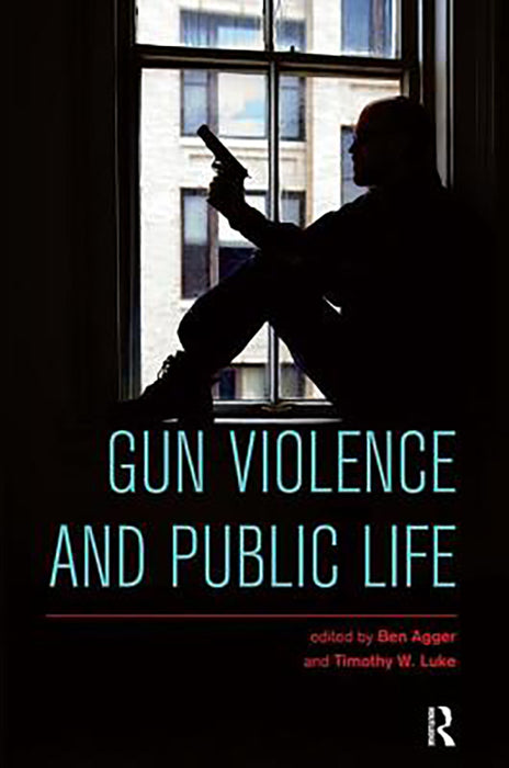 Gun Violence And Public Life