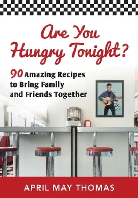 Are You Hungry Tonight? by April May Thomas