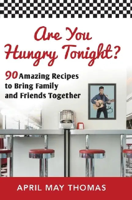 Are You Hungry Tonight? by April May Thomas