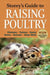 Storey's Guide to Raising Poultry, 4th Edition: Chickens, Turkeys, Ducks, Geese, Guineas, Game Birds by Glenn Drowns