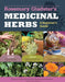 Rosemary Gladstar's Medicinal Herbs: A Beginner's Guide: 33 Healing Herbs to Know, Grow, and Use by Rosemary Gladstar