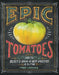 Epic Tomatoes: How to Select and Grow the Best Varieties of All Time by Craig Lehoullier